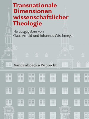 cover image of Transnationale Dimensionen wissenschaftlicher Theologie